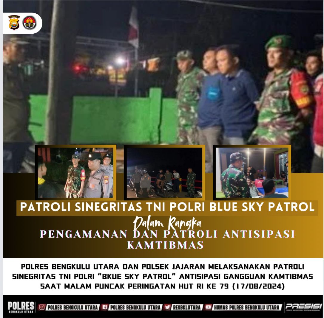 Polres Bengkulu Utara Patroli Sinergitas, Berikan Rasa Aman Saat Pagelaran Pesta Rakyat HUT RI Ke 79